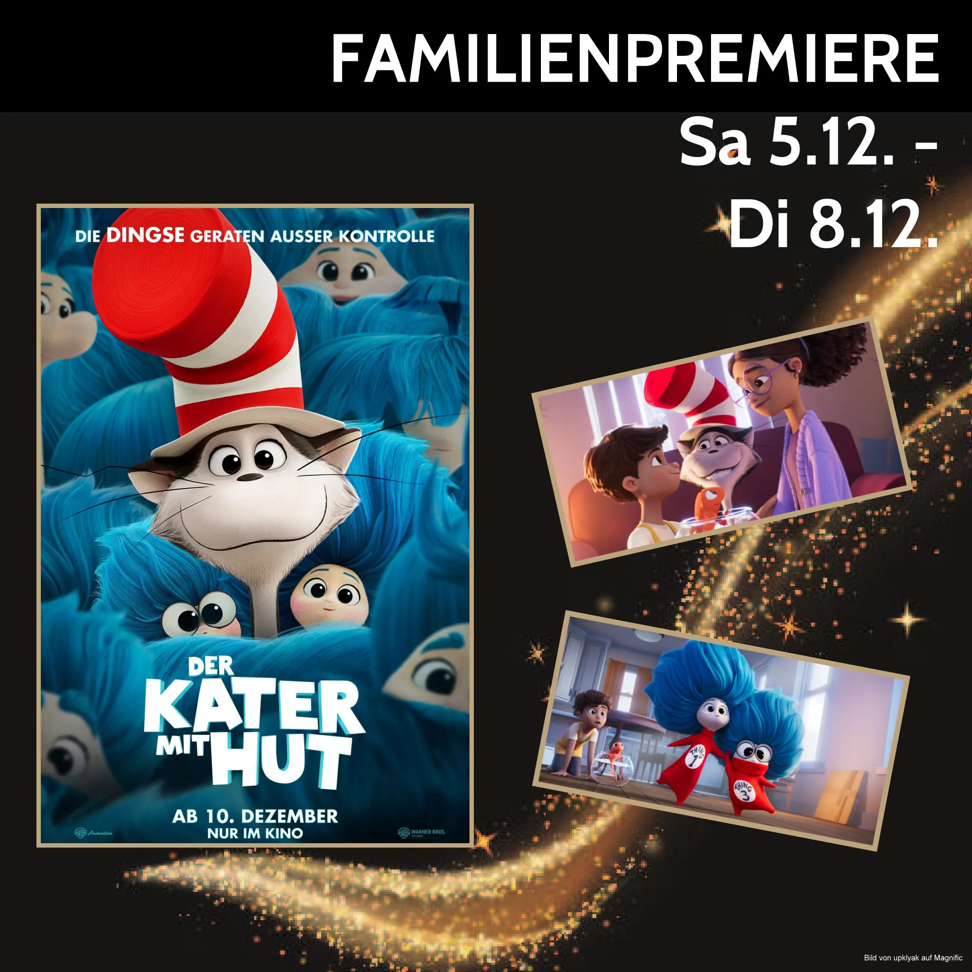 Familienpremiere: Der Kater mit Hut